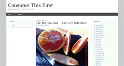 Desktop Screenshot of consumethisfirst.com